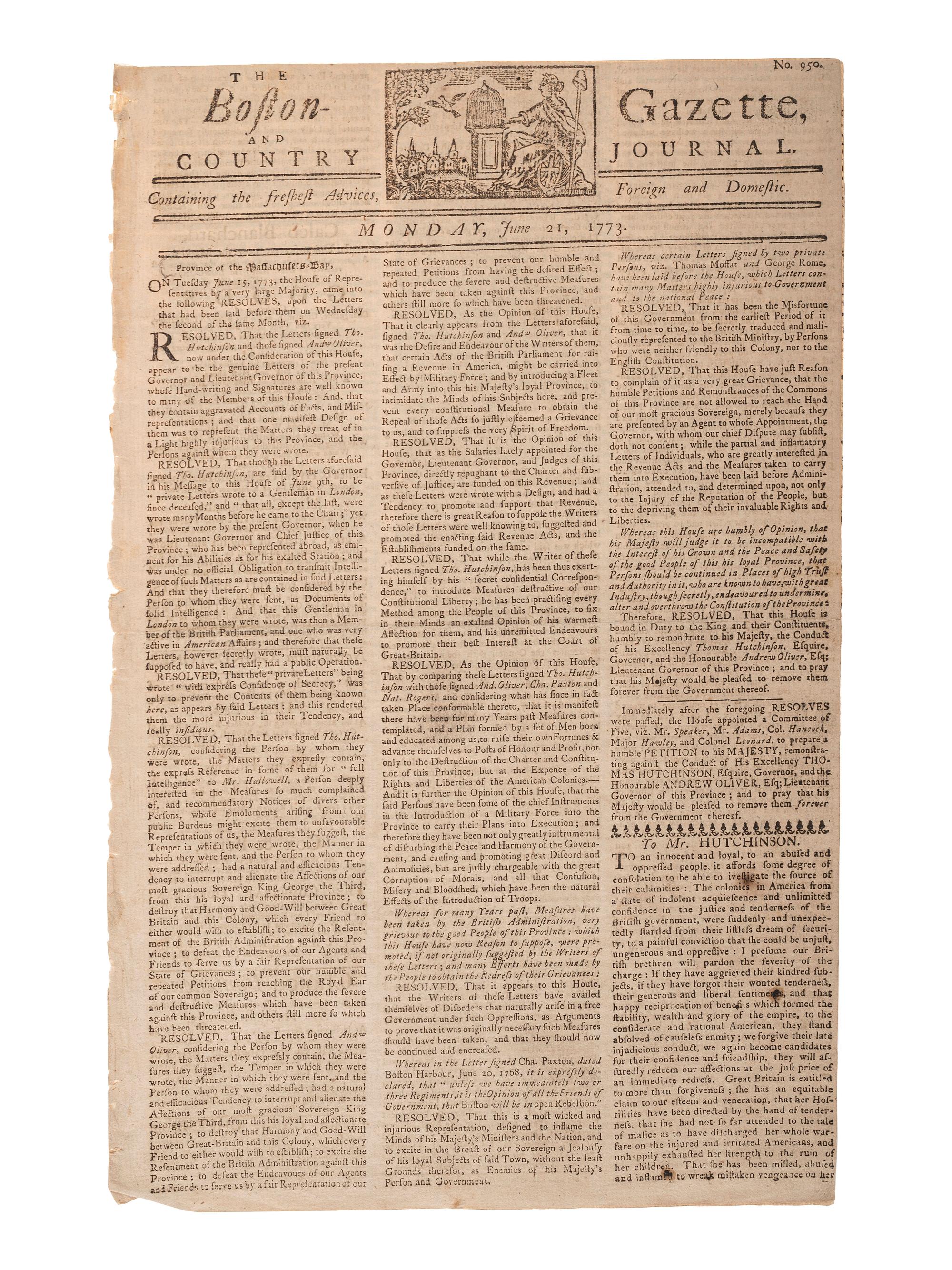 [PRE-REVOLUTIONARY WAR]. The Boston Gazette and Country Journal . No. 950. Boston, MA: Edes & Gill, 21 June 1773.