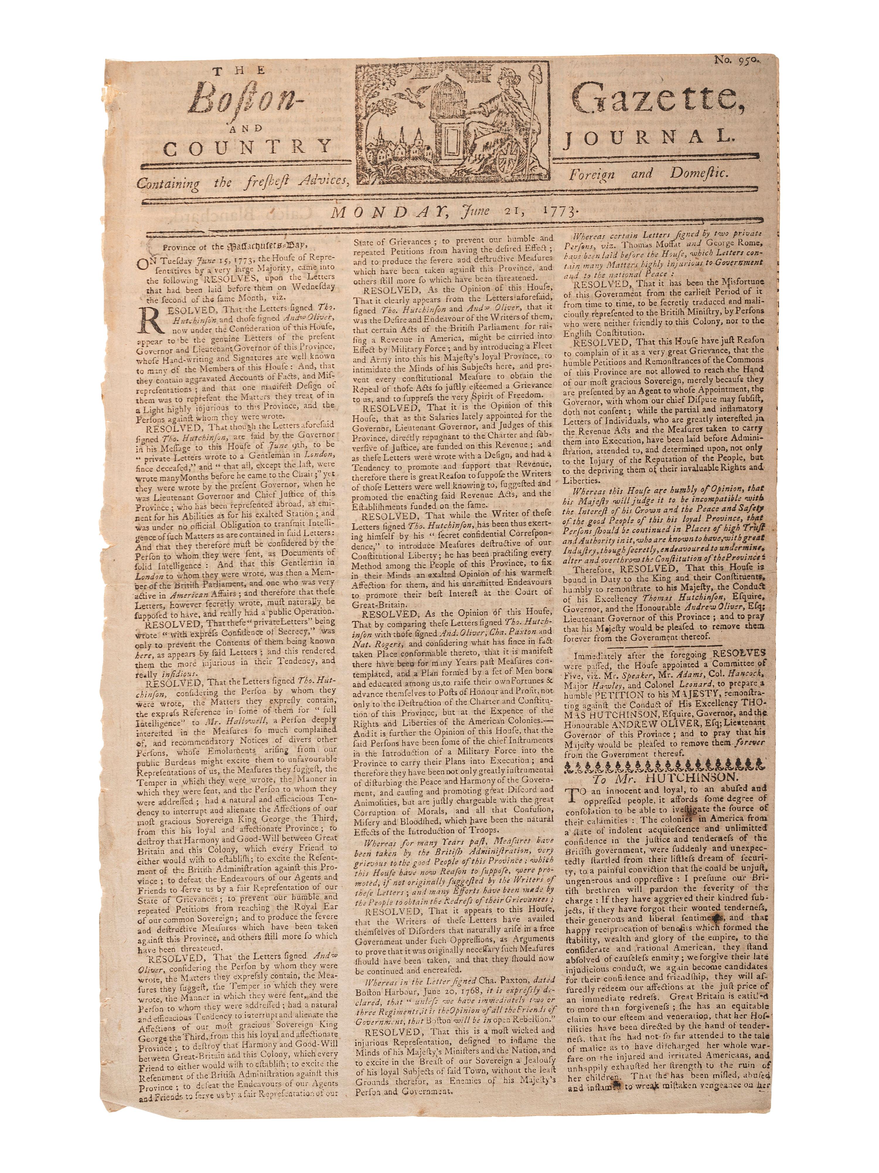 [PRE-REVOLUTIONARY WAR]. The Boston Gazette and Country Journal . No. 950. Boston, MA: Edes & Gill, 21 June 1773.