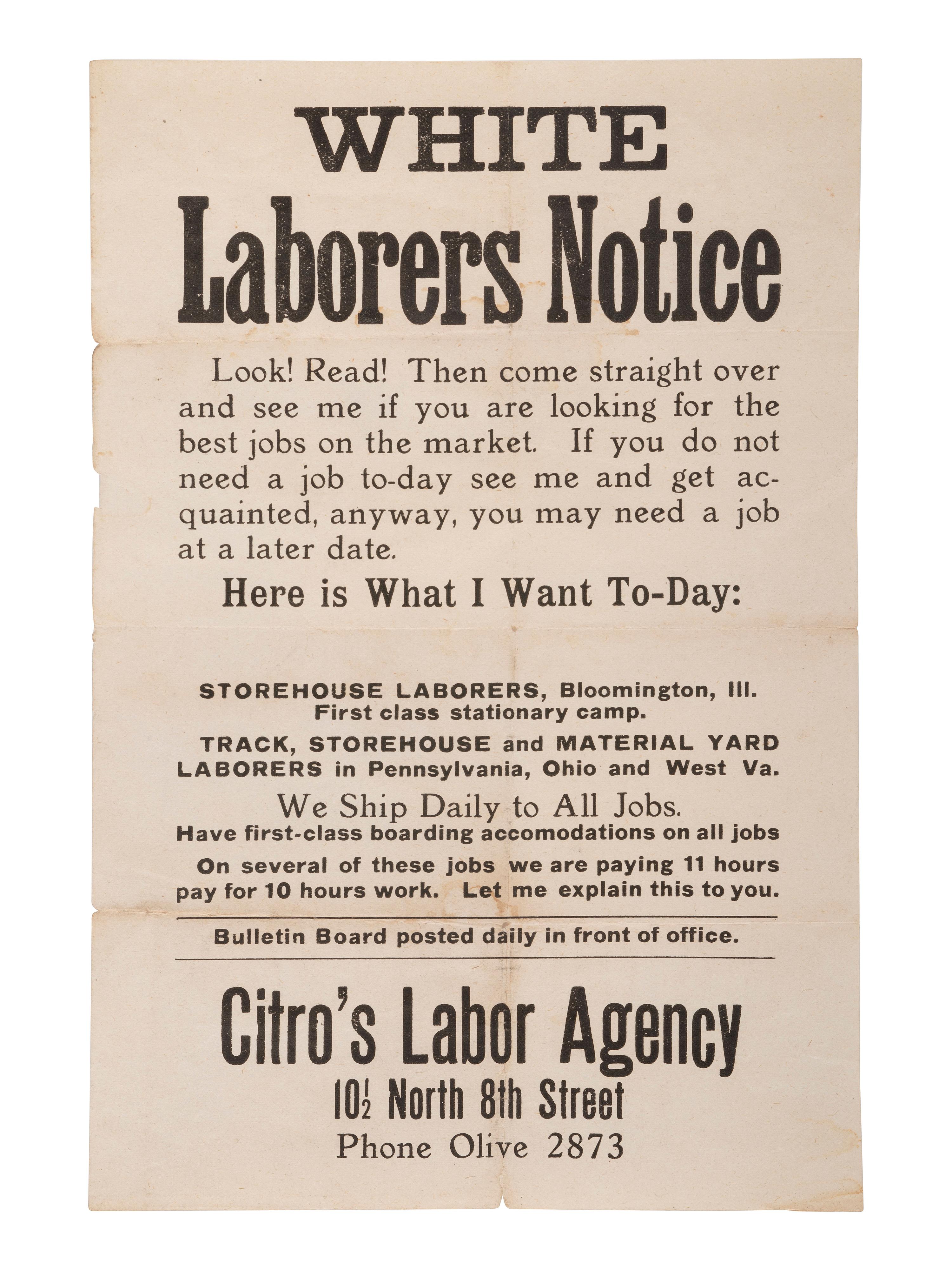 [RACISM]. White Laborers Notice . [St. Louis, MO]: Citro's Labor Agency, n.d. [ca 1920].