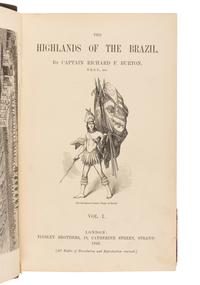 BURTON, Richard Francis, Sir (1821-1890). Explorations of the Highlands of the Brazil; With a Full Account of the Gold and Diamond Mines . Also, Canoeing Down 1500 Miles of the Great River Sao Francisco, from Sabara to the Sea . London: Tinsley Brothers, 1869.