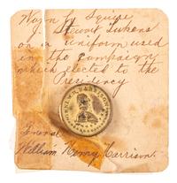 [POLITICS IN AMERICA] -- [HARRISON, William Henry (1773-1841)]. Harrison 1840 campaign coat button with ink identification tag to Thompasontown, PA Justice of the Peace J. Stewart Lukens.