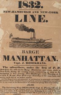 [TRANSPORTATION]. A group of 2 broadsides promoting ships, incl. the Barge Manhattan and the Steamer Melvin .