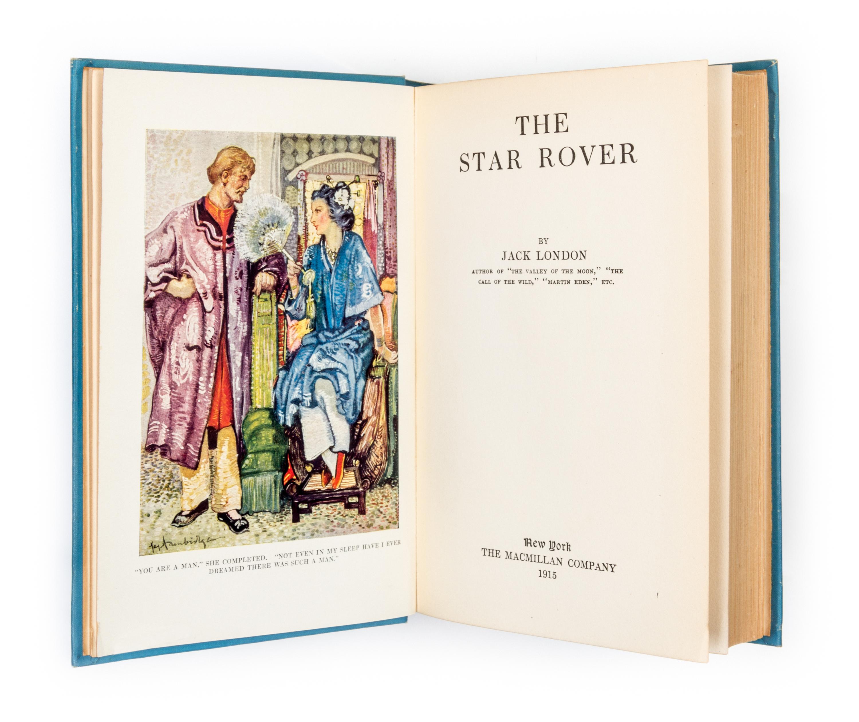 LONDON, JACK. The Star Rover. New York, 1915.