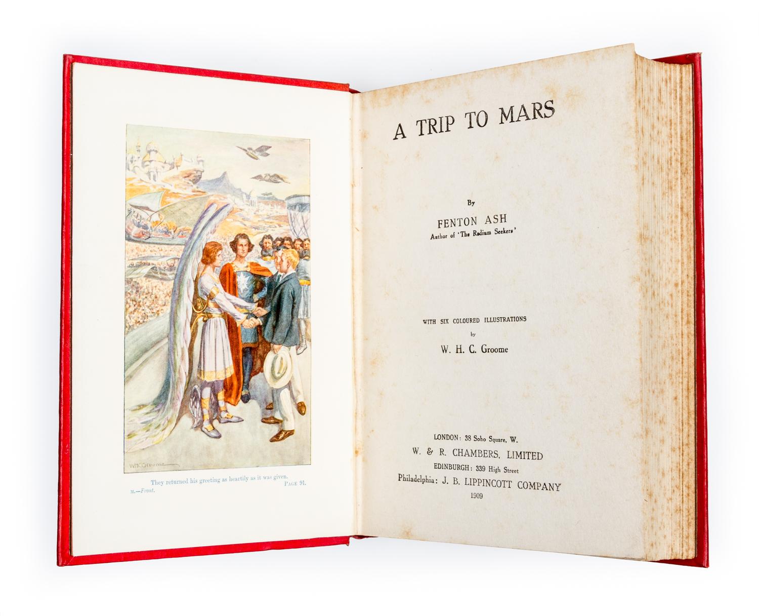 ASH, FENTON. A Trip to Mars. London, 1909.