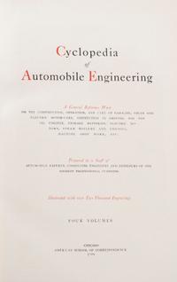 CYCLOPEDIA OF AUTOMOBILE ENGINEERING. Chicago, 1909. 4 vols.