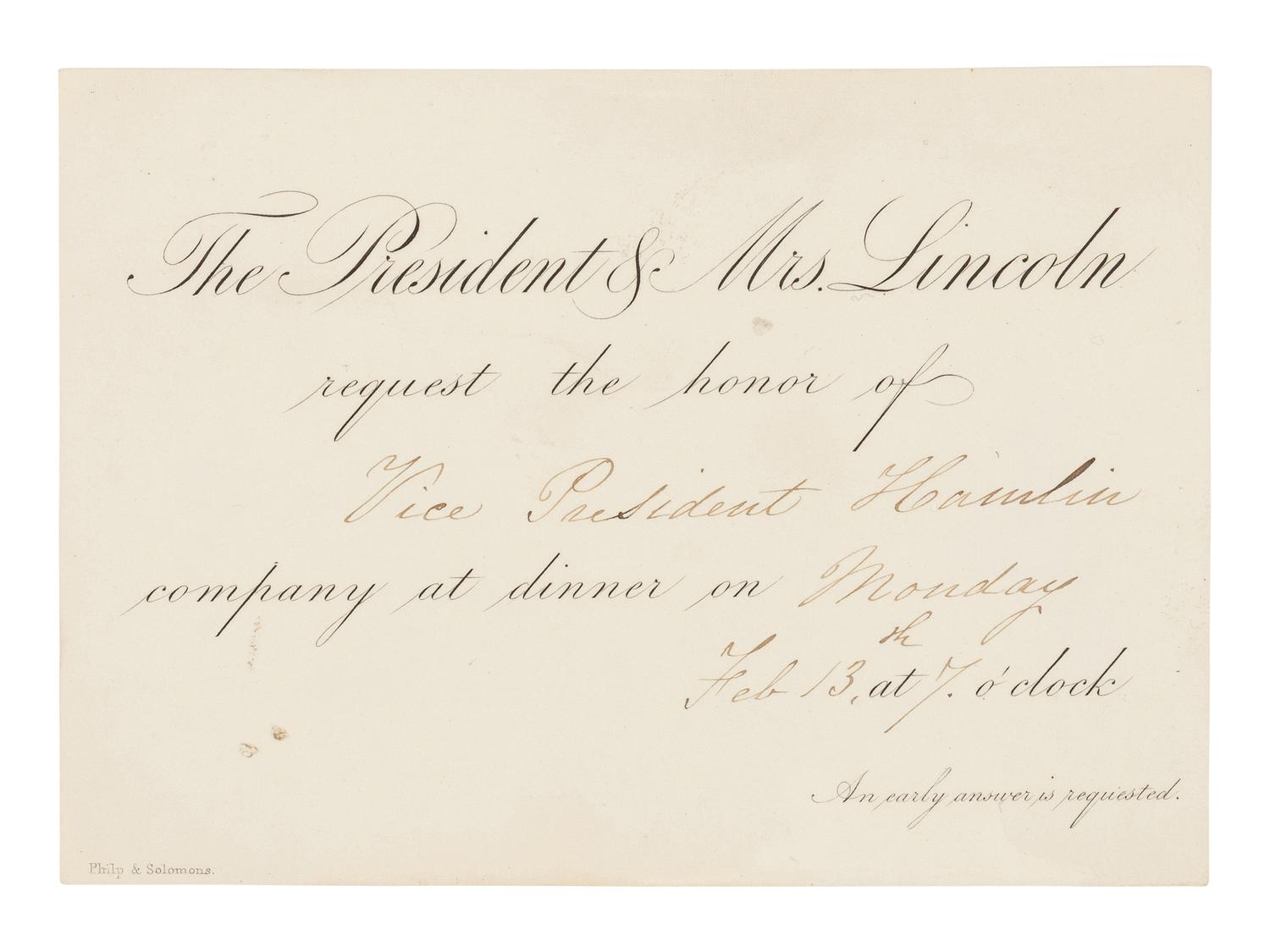 [LINCOLN, Mary Todd (1818-1882)]. Partially engraved invitation to a White House dinner. [Washington, D.C.], 13 February [1865].