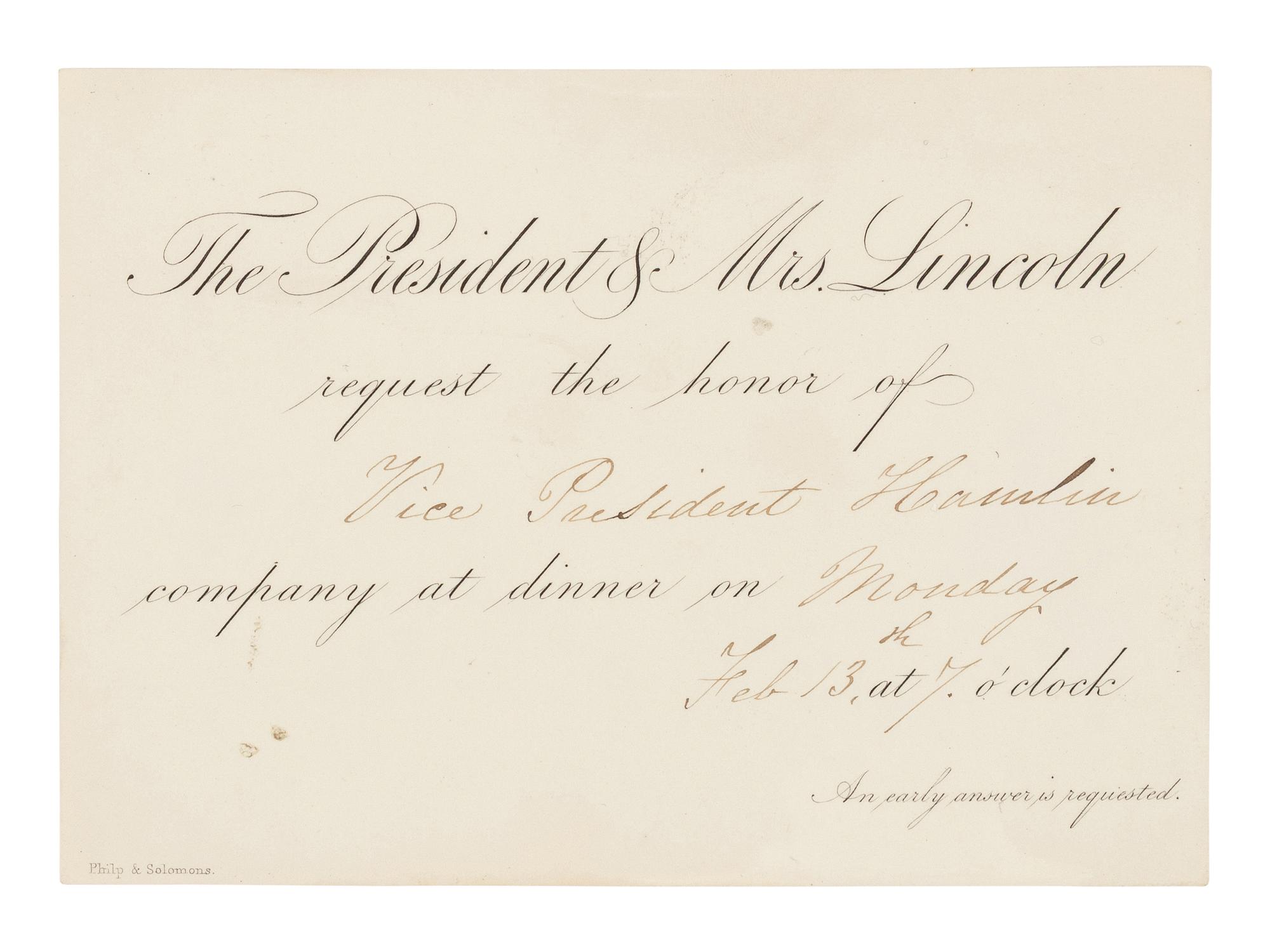[LINCOLN, Mary Todd (1818-1882)]. Partially engraved invitation to a White House dinner. [Washington, D.C.], 13 February [1865].