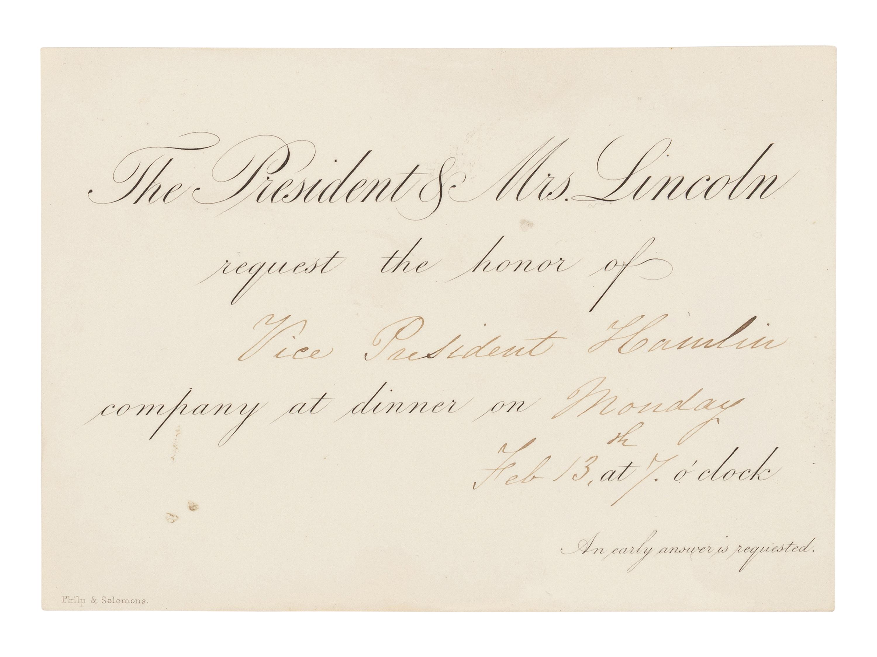 [LINCOLN, Mary Todd (1818-1882)]. Partially engraved invitation to a White House dinner. [Washington, D.C.], 13 February [1865].