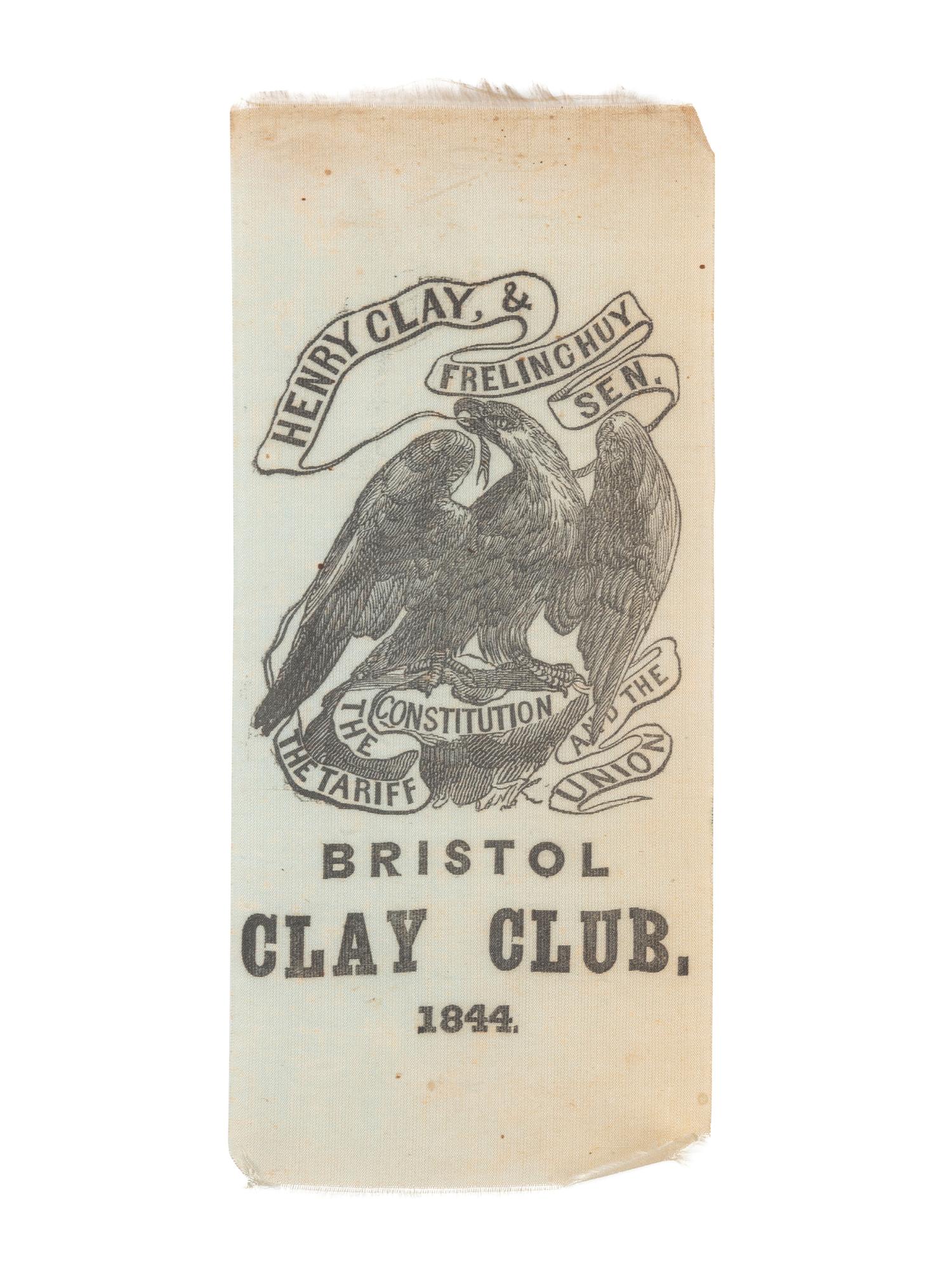 [POLITICS]. Henry Clay, & Frelinghuysen / Bristol Clay Club, 1844 . Silk ribbon.