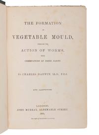 [NATURAL HISTORY]. DARWIN, Charles (1809-1882). The Formation of Vegetable Mould, through the Action of Worms with Observations on their Habits . London: John Murray, 1881.