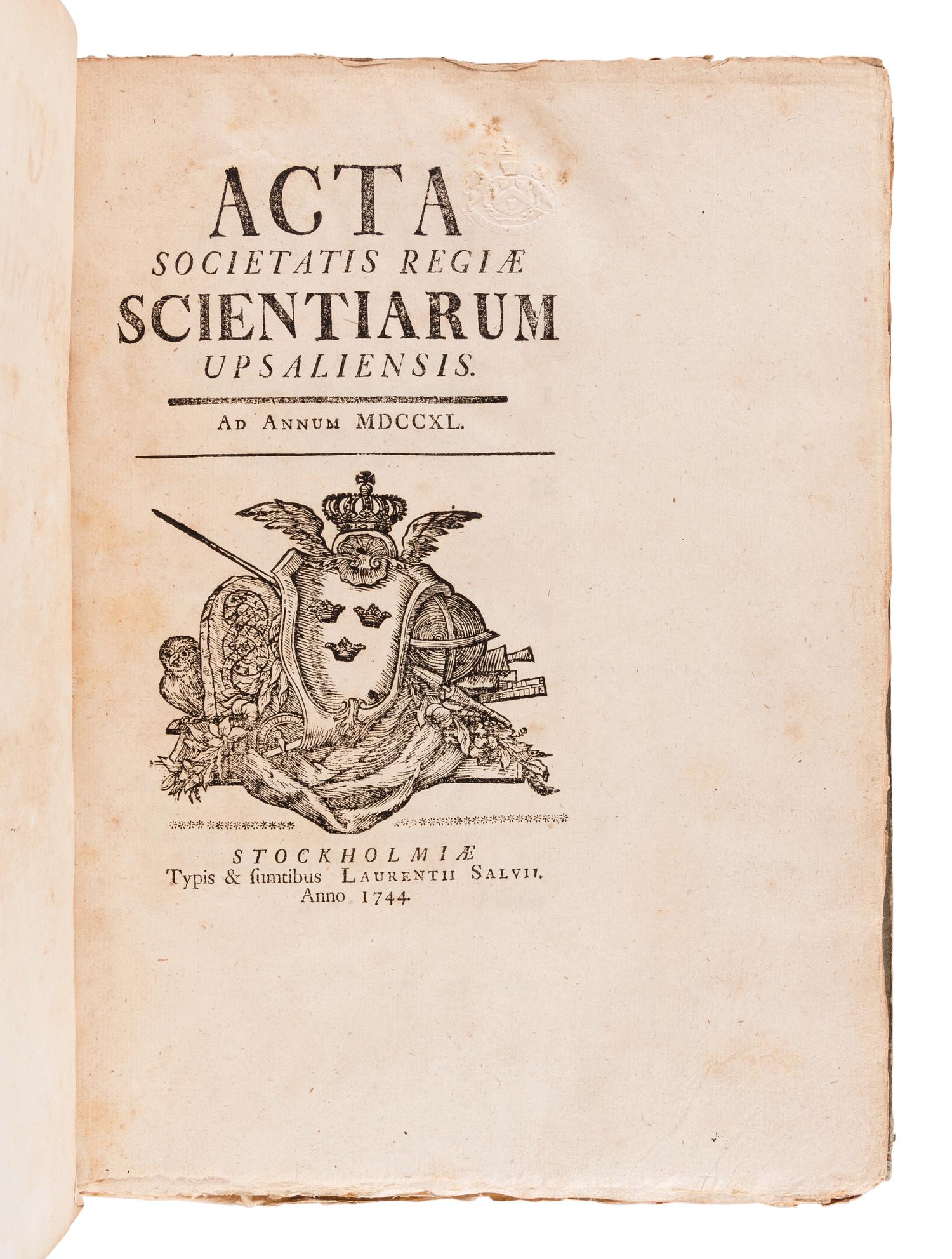 [SOCIETAS REGIAS SCIENTARUM UPSALIENSIS]. Carolus LINNAEUS, Jan Frederik GRONOVIUS, and others. Acta societatis regiae scientiarum Upsaliensis ad annum MDCCXL [- MDCCXLII ]. Stockholm: Laurentius Salvius, 1744-1748