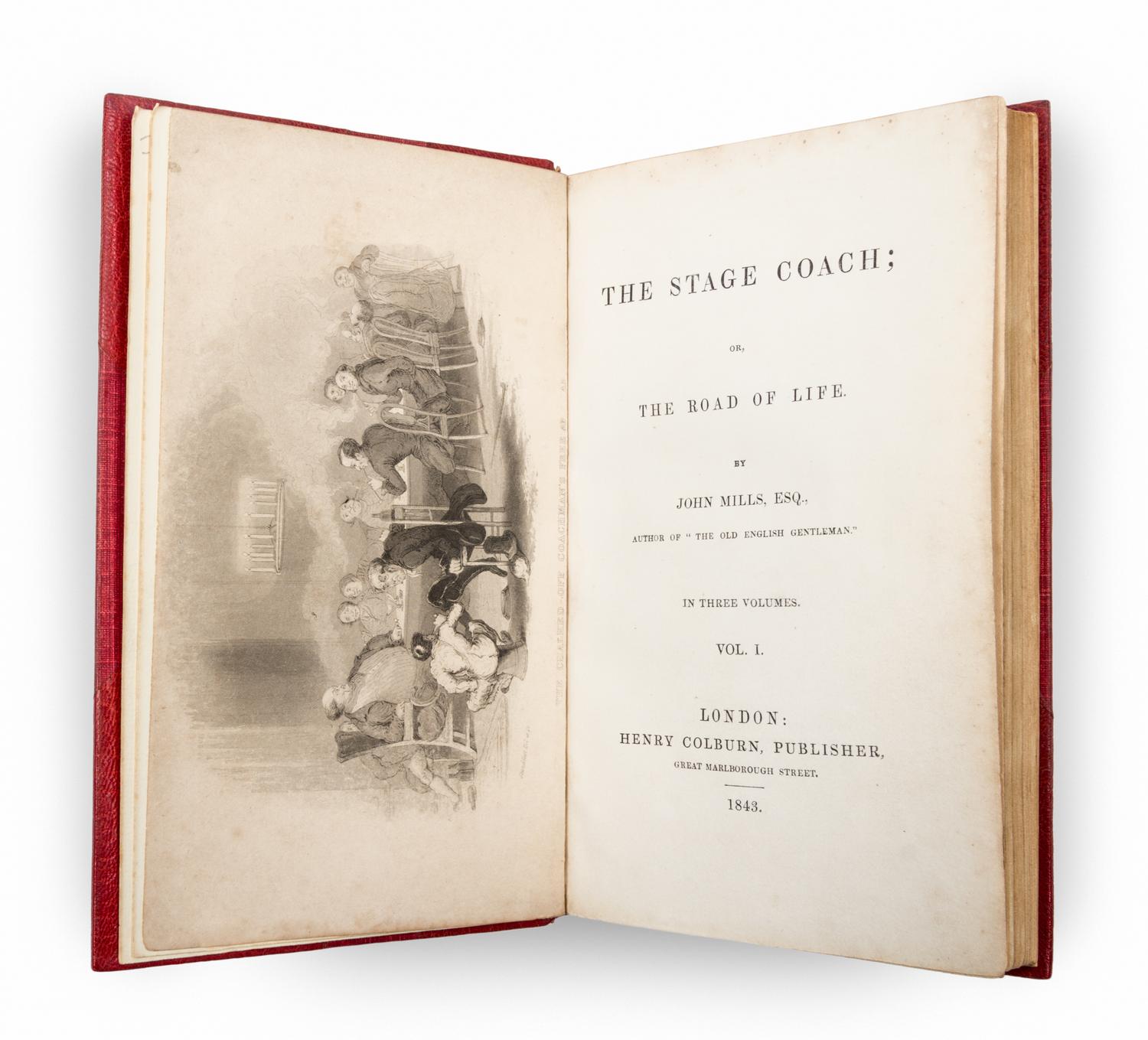 MILLS, JOHN. The Stage Coach. London, 1843. First edition. 3 vols.