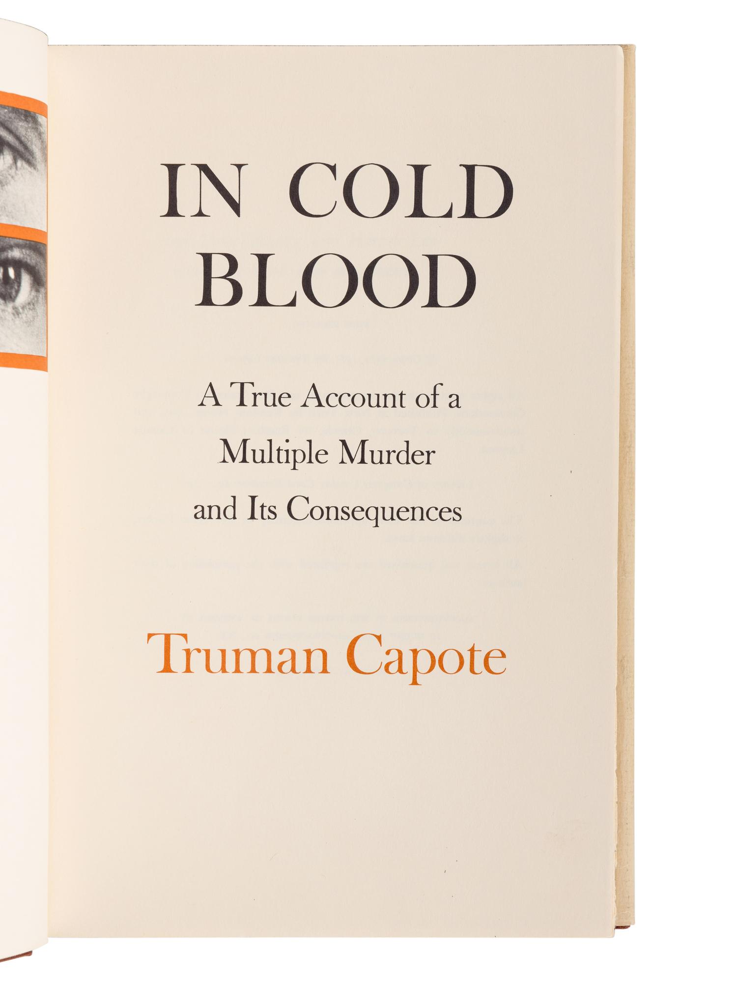 CAPOTE, Truman (1924-1984). In Cold Blood . New York: Random House, 1965.