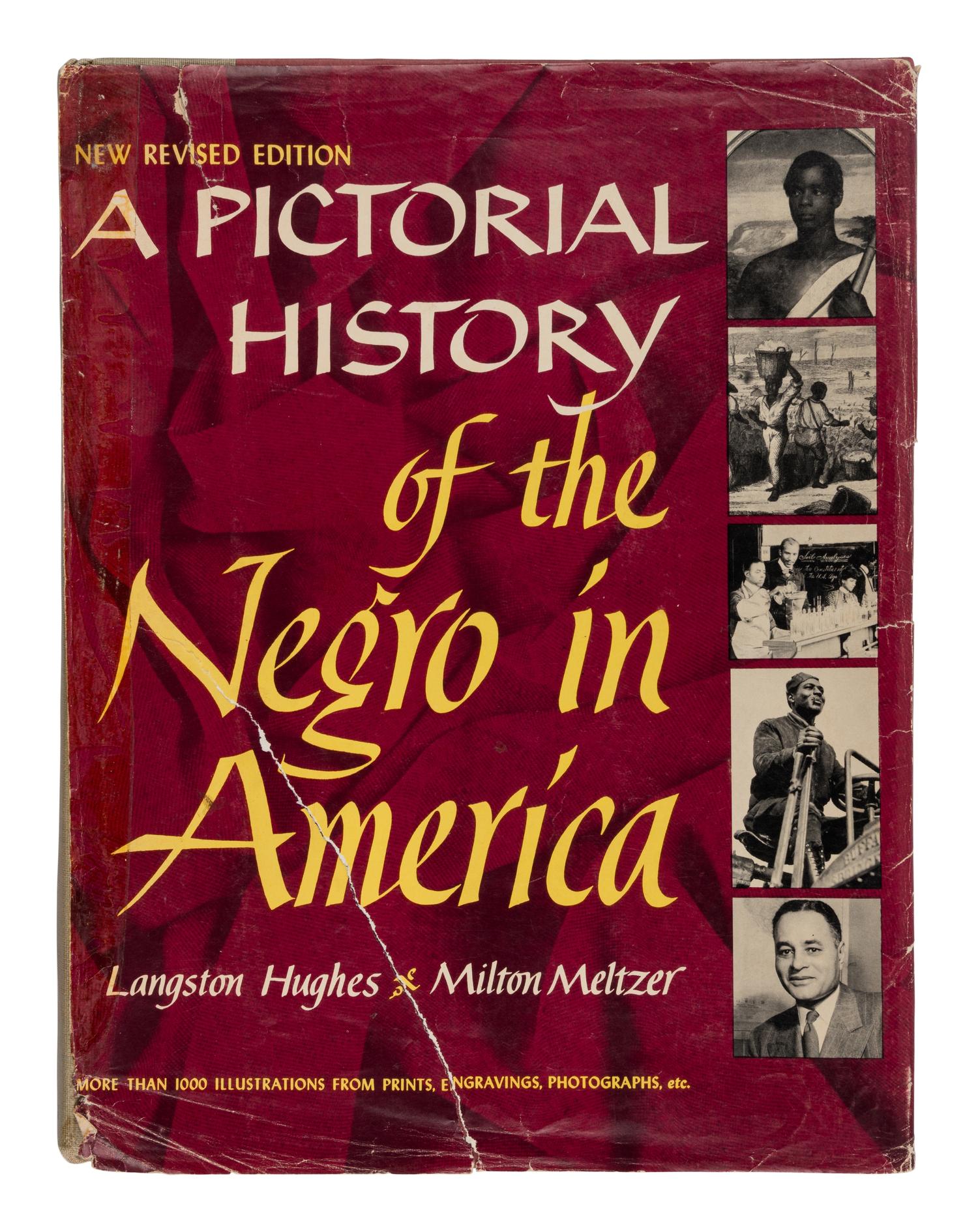 HUGHES, Langston and Milton MELTZER. A Pictorial History of the Negro in America . New York: Crown, 1963.