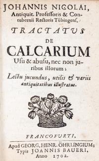 NICOLAI, JOHANN. Tractatus de Phyllobolia, Tractatus de Calcarium, Disquisitio de Chirothecarum. First editions bound together.