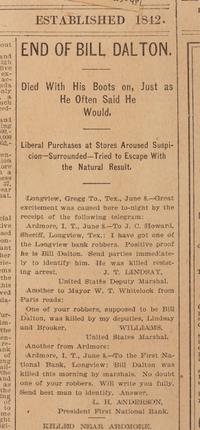 [OUTLAWS & LAWMEN]. Galveston Daily News . Front-page report of the "End of Bill Dalton."
