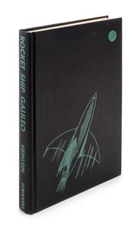HEINLEIN, ROBERT A. Rocket Ship Galileo. New York, 1947. First edition.