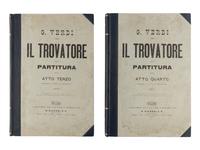[MUSIC]. VERDI, Giuseppe (1813-1901). Il Trovatore. Partitura . Milan: G. Ricordi & C., [ca 1888].