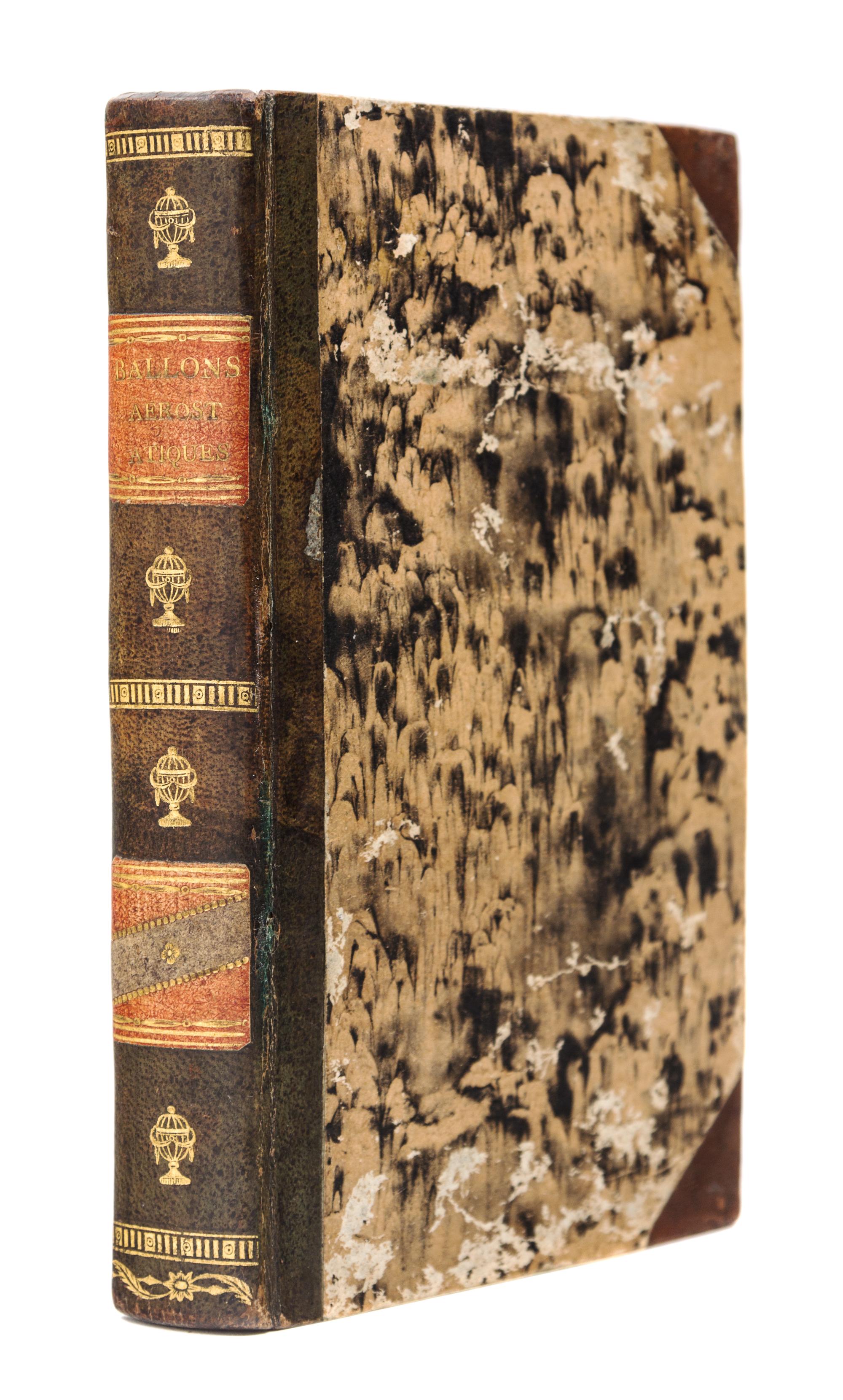 [BALLOONING]. Des Ballons Aérostatiques, de la maniere de les construire, de les faire elever. Lausanne, 1784. FIRST EDITION.