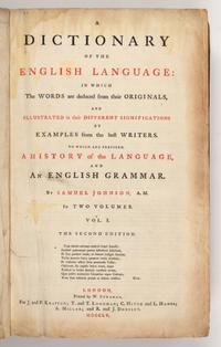JOHNSON, Samuel (1709-1784). A Dictionary of the English Language. London: W. Strahan for J. and P. Knapton and others, 1755-1756.