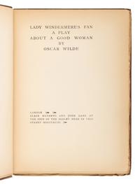 WILDE, Oscar (1854-1900). Lady Windermere's Fan. A Play about a Good Woman . London: Elkin Mathews and John Lane, 1893.