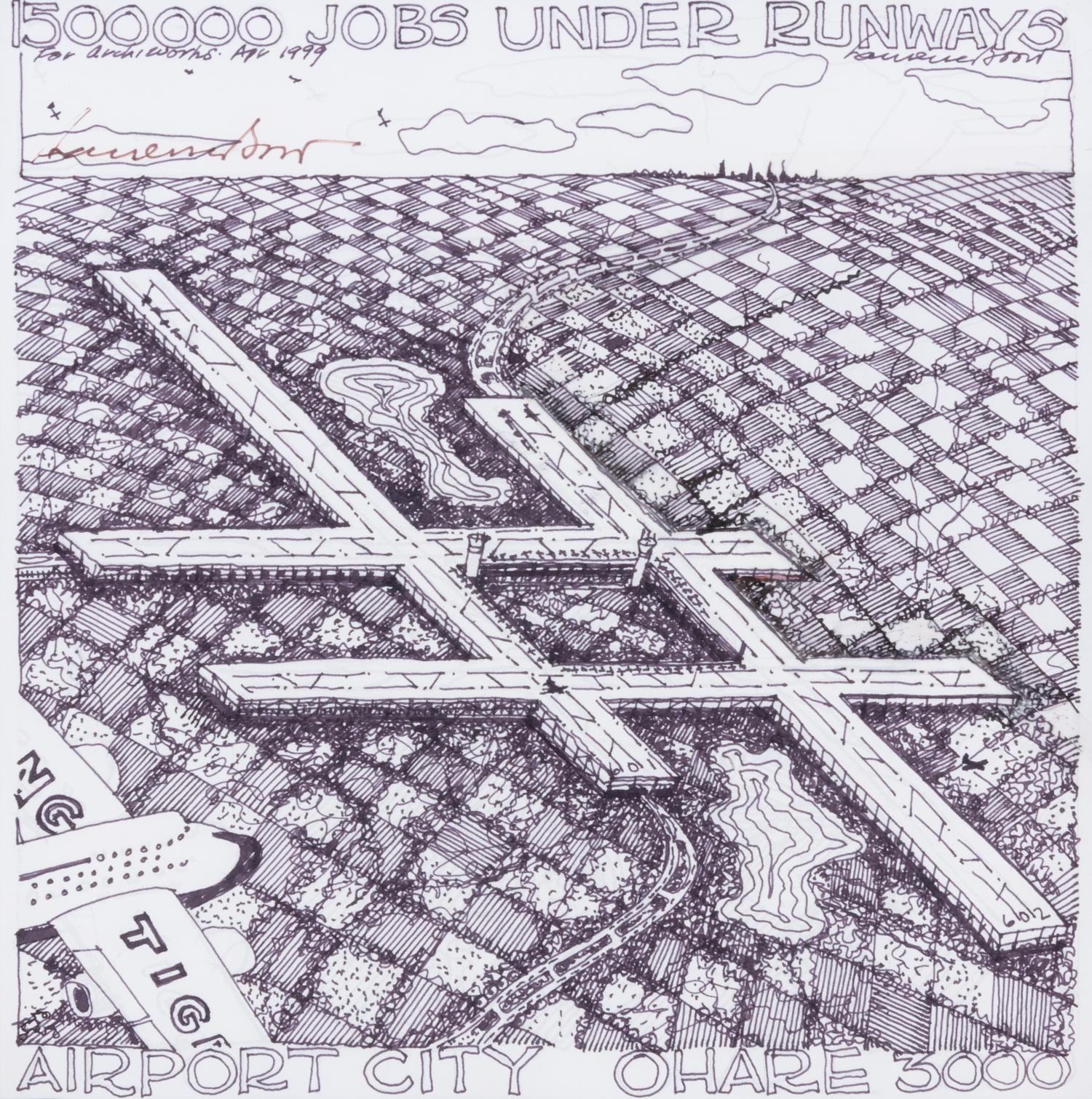 1500000 Jobs Under Runways, Airport City, O'Hare