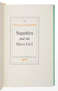 CATHER, Willa (1873-1947). Sapphira and the Slave Girl . New York: Alfred A. Knopf, 1940.