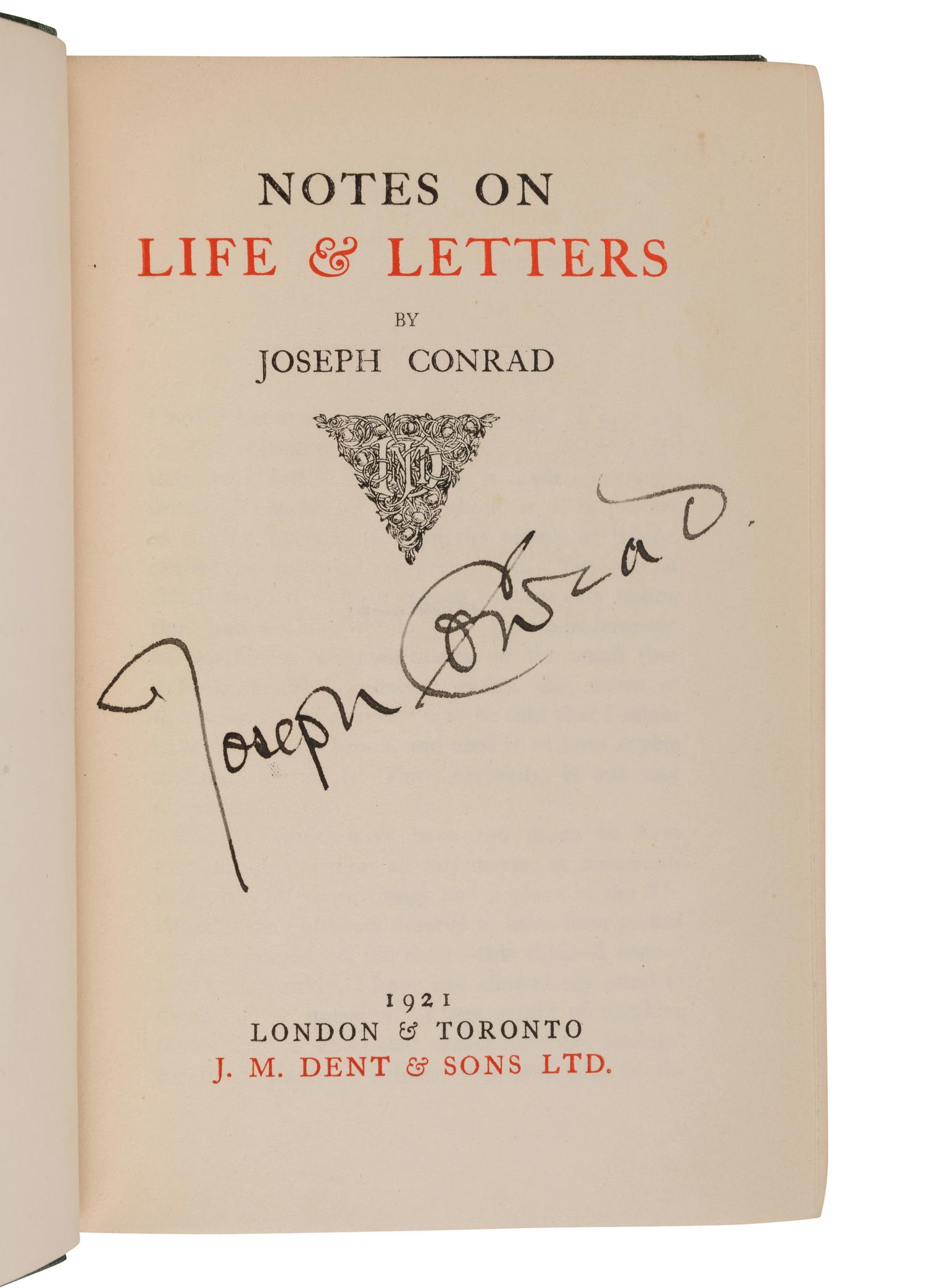 CONRAD, Joseph (1857-1924). Notes on Life and Letters . London & Toronto: J.M. Dent & Sons, 1921.