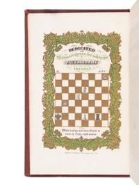 [CHESS]. FISKE, WILLARD DANIEL. The Book of the First American Chess Congress: containing the proceedings of that celebrated assemblage, held in New York, in the Year 1857… New York: Rudd & Carleton, 1859.