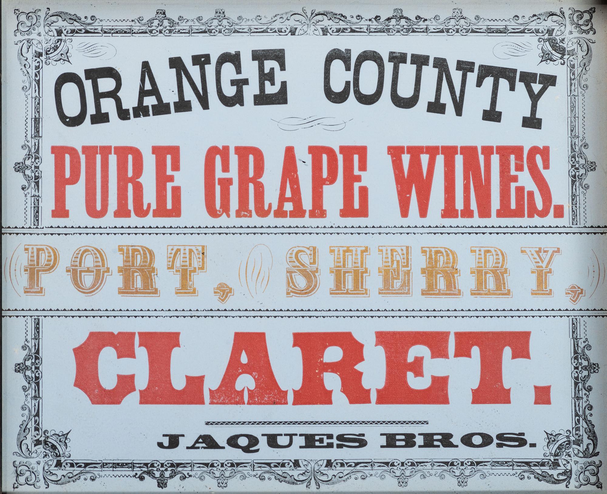 [ADVERTISING] -- [WINE]. A group of 2 broadsides promoting food and beverage, highlighted by advertisement for Jaques Bros.' "Orange County Pure Grape Wines."