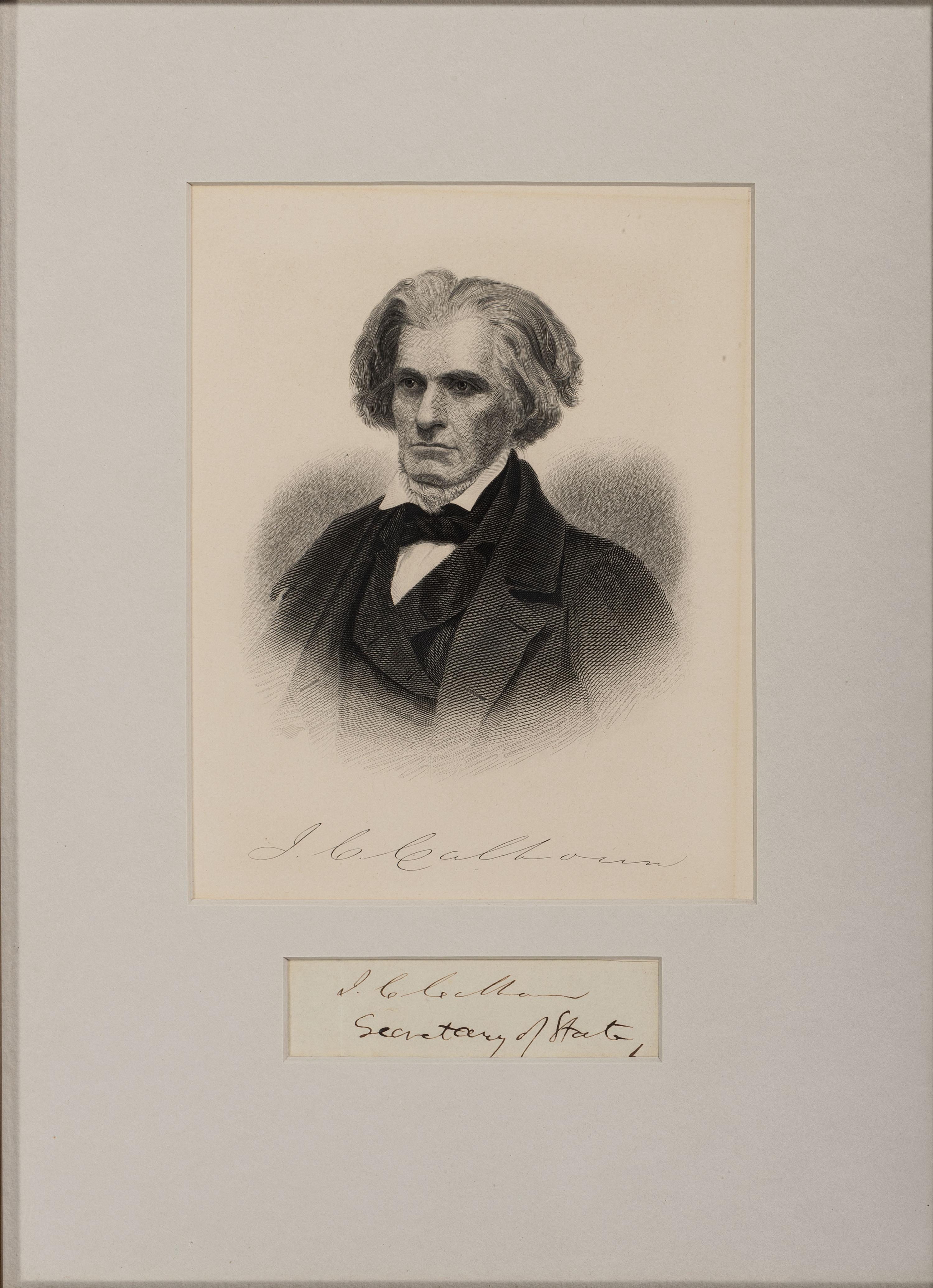 BUCHANAN, James (1791-1868) -- CALHOUN, John C. (1782-1850). Clipped signatures, comprising: