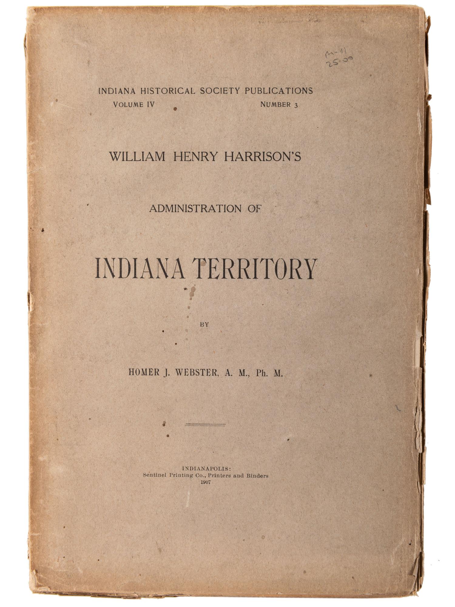 [JACKSON, Isaac R.]. A Sketch of the Life and Public Services of William Henry Harrison . Philadelphia: Jan. 1836. Campaign literature for Harrison’s first (unsuccessful) run at the Presidency.