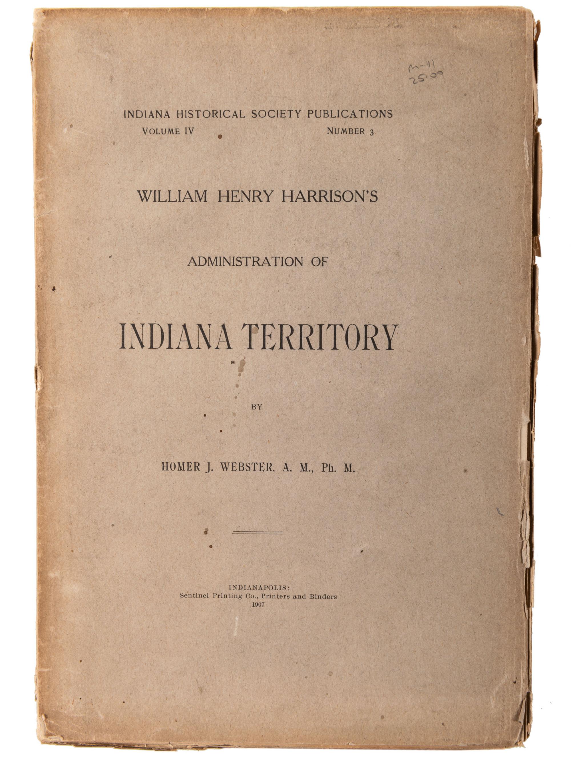 [JACKSON, Isaac R.]. A Sketch of the Life and Public Services of William Henry Harrison . Philadelphia: Jan. 1836. Campaign literature for Harrison’s first (unsuccessful) run at the Presidency.