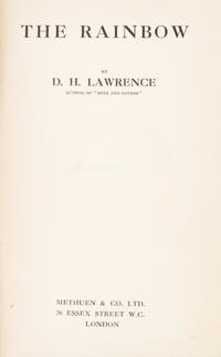 LAWRENCE, D.H. The Rainbow. London, (1915). First edition.
