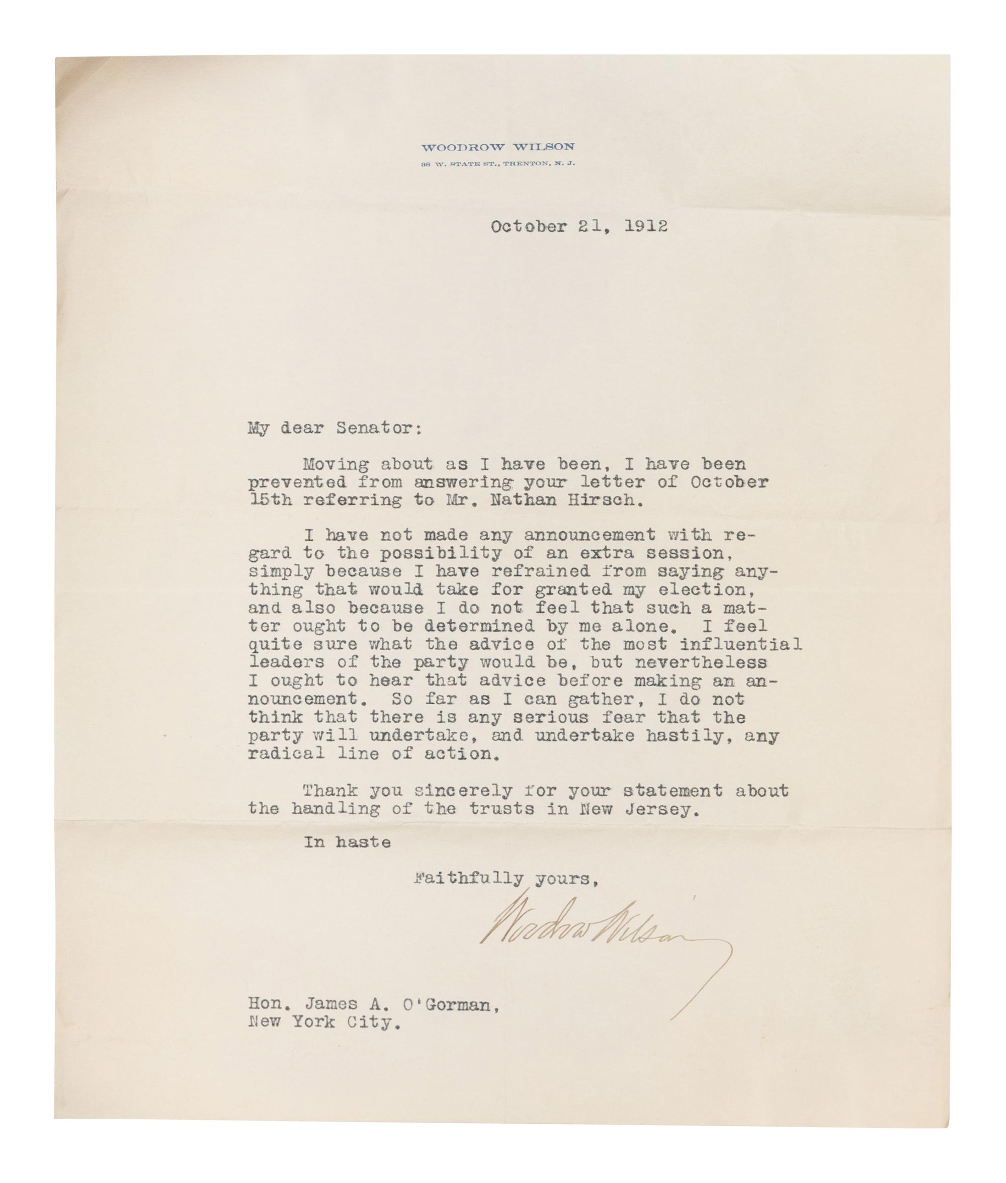WILSON, Woodrow (1856-1924). Two autograph letters signed, as President, to Senator James A. O'Gorman, 20 April and 5 May 1913, regarding the appointment of the Collector of the Port of New York, comprising:
