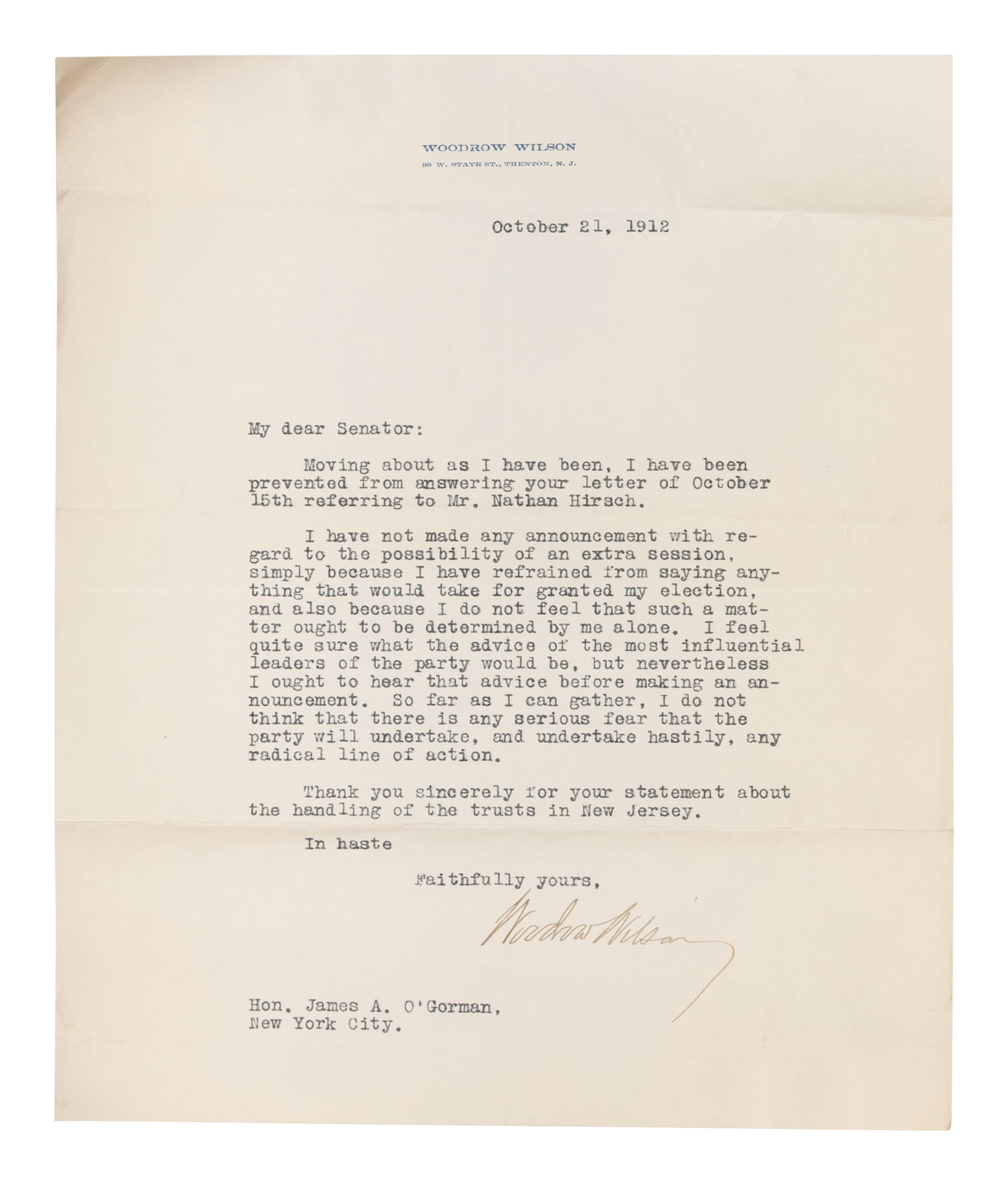 WILSON, Woodrow (1856-1924). Two autograph letters signed, as President, to Senator James A. O'Gorman, 20 April and 5 May 1913, regarding the appointment of the Collector of the Port of New York, comprising: