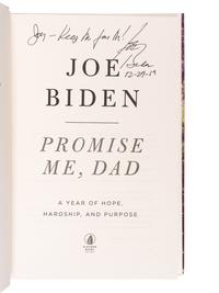 BIDEN, Joseph R. (b. 1942). Promise Me. Dad. New York: Flatiron Books, 2017.