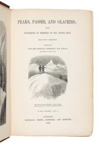 KENNEDY, Edward Shirley (1817-1898). Peaks, Passes, and Glaciers; being Excursions by Members of the Alpine Club. Second Series. In Two