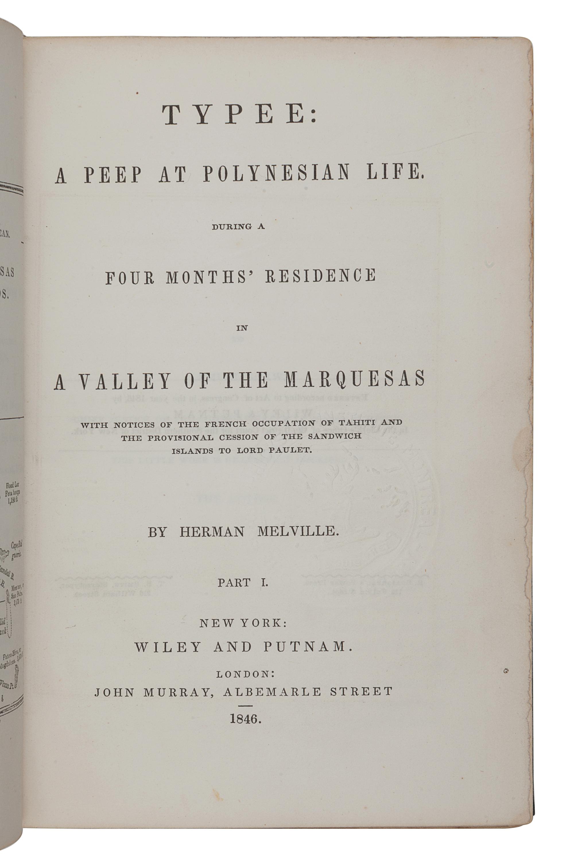 MELVILLE, Herman (1819-1891). Typee: a Peep at Polynesian Life. During a Four Months' Residence in a Valley of the Marquesas . New York: Wiley and Putnam, 1846.