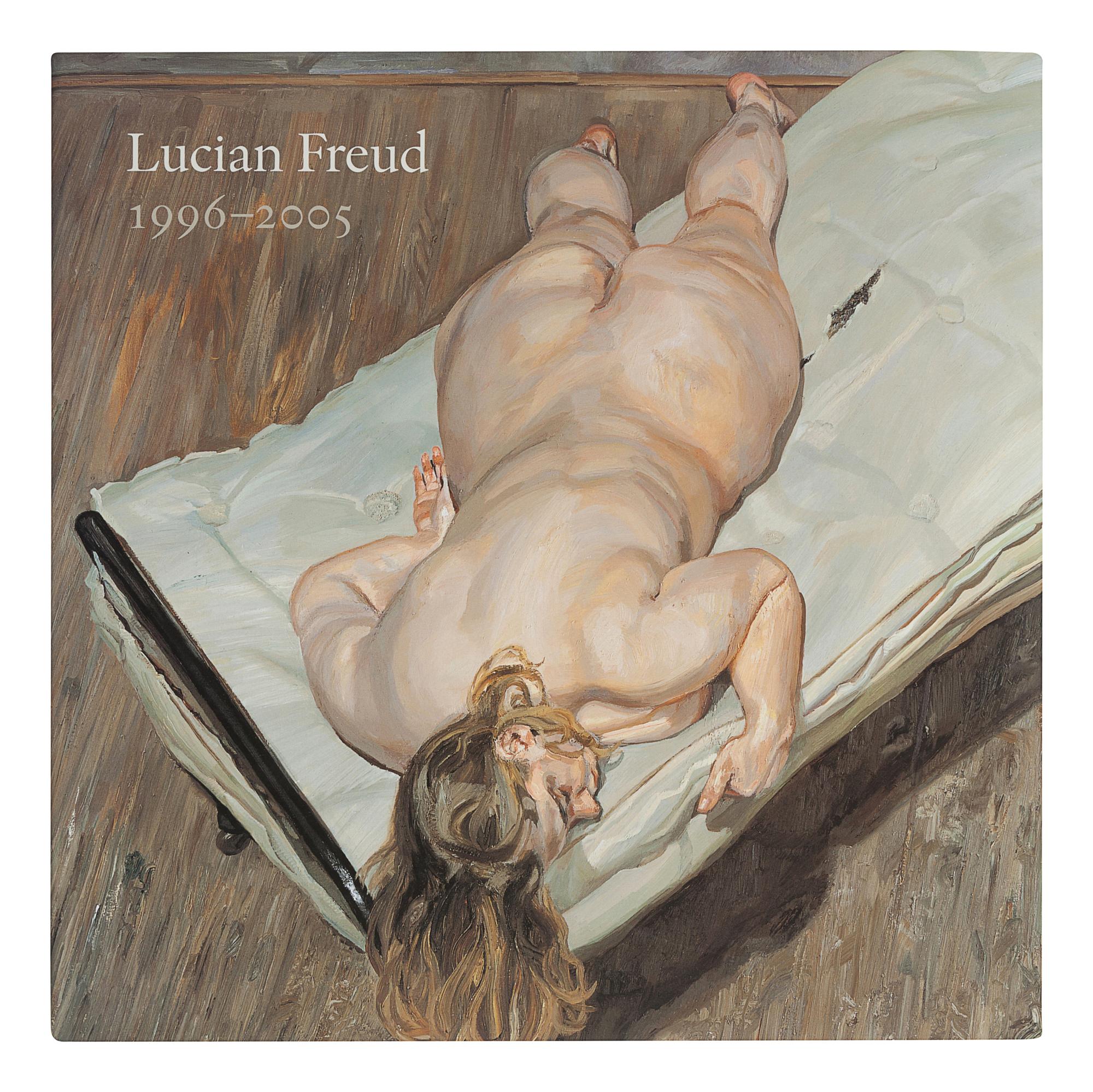 FREUD, Lucian (1922-2011). Lucian Freud. 1996-2005. New York: Alfred A. Knopf, 2005.