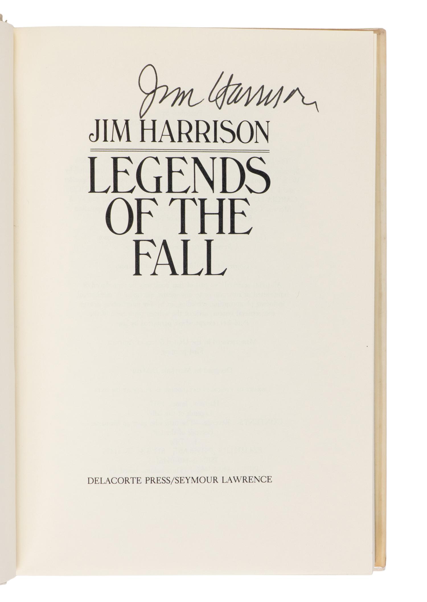 HARRISON, Jim (1937-2016). Legends of the Fall. New York: Delacorte Press/Seymour Lawrence, 1979.