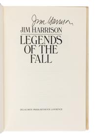 HARRISON, Jim (1937-2016). Legends of the Fall. New York: Delacorte Press/Seymour Lawrence, 1979.