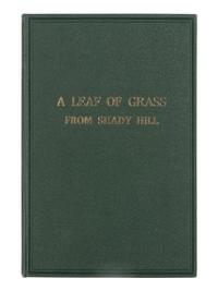[LEAF BOOK]. -- [WHITMAN, Walt (1819-1892)]. A Leaf of Grass From Shady Hill. With a Review of Walt Whitman's Leaves of Grass. Written by Charles Eliot Norton in 1855; And, with a leaf from the first printing of Leaves of Grass, published in Brooklyn in 1855 . Cambridge: Kenneth Murdock at the Harvard University Press, 1928.