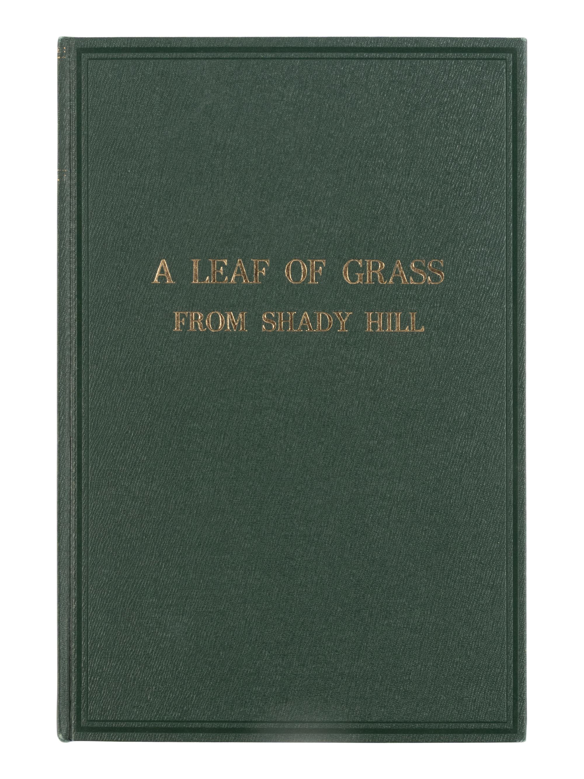 [LEAF BOOK]. -- [WHITMAN, Walt (1819-1892)]. A Leaf of Grass From Shady Hill. With a Review of Walt Whitman's Leaves of Grass. Written by Charles Eliot Norton in 1855; And, with a leaf from the first printing of Leaves of Grass, published in Brooklyn in 1855 . Cambridge: Kenneth Murdock at the Harvard University Press, 1928.