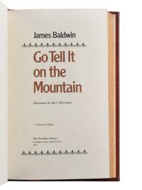 BALDWIN, James (1924-1987). Go Tell It On the Mountai n. Franklin Center, Pennsylvania: The Franklin Library, 1979.