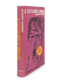 BURGESS, Anthony (1917-1993). A Clockwork Orange . London: Heinemann, 1962.
