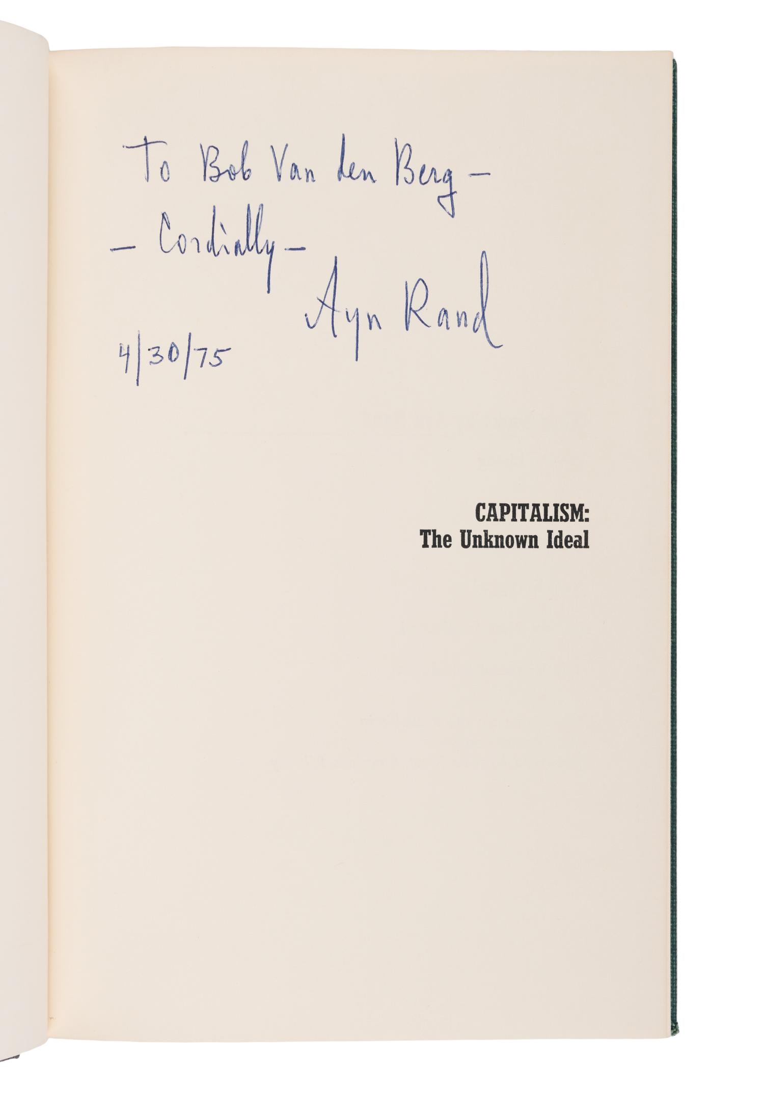 RAND, Ayn (1905-1982). Capitalism: The Unknown Ideal . New York: The New American Library, 1966.