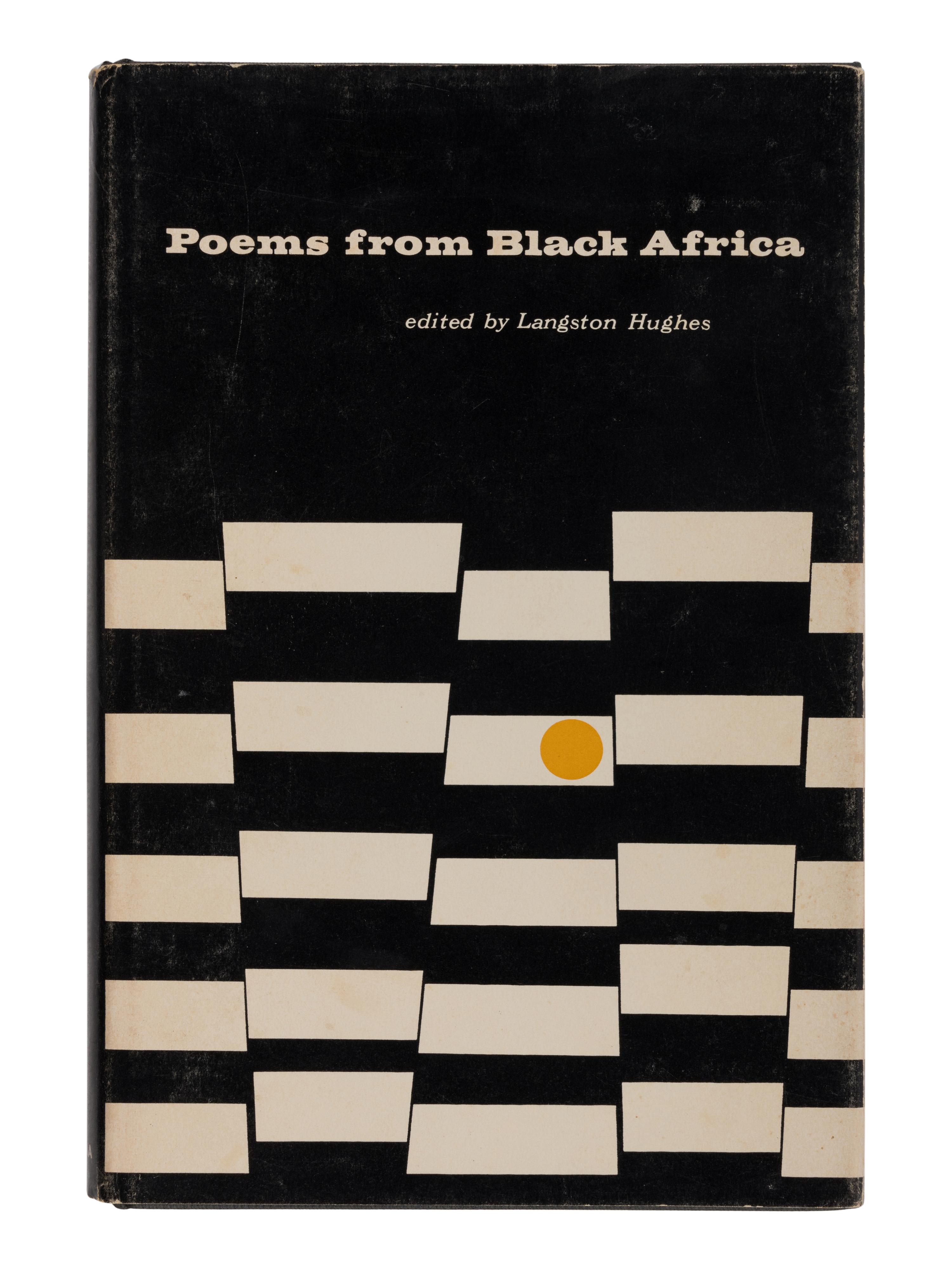 HUGHES, Langston (1901-1967), editor. Poems from Black Africa . Bloomington, IN: Indiana University Press, 1963.