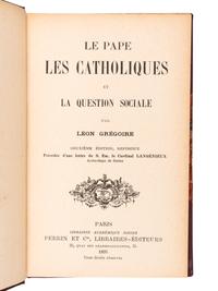 [MORÈS, Marquis de (1858-1896), his copy]. GREGOIRE, Leon. Le pape les Catholiques et la question sociale . Paris: Perrin et Cie, 1895.