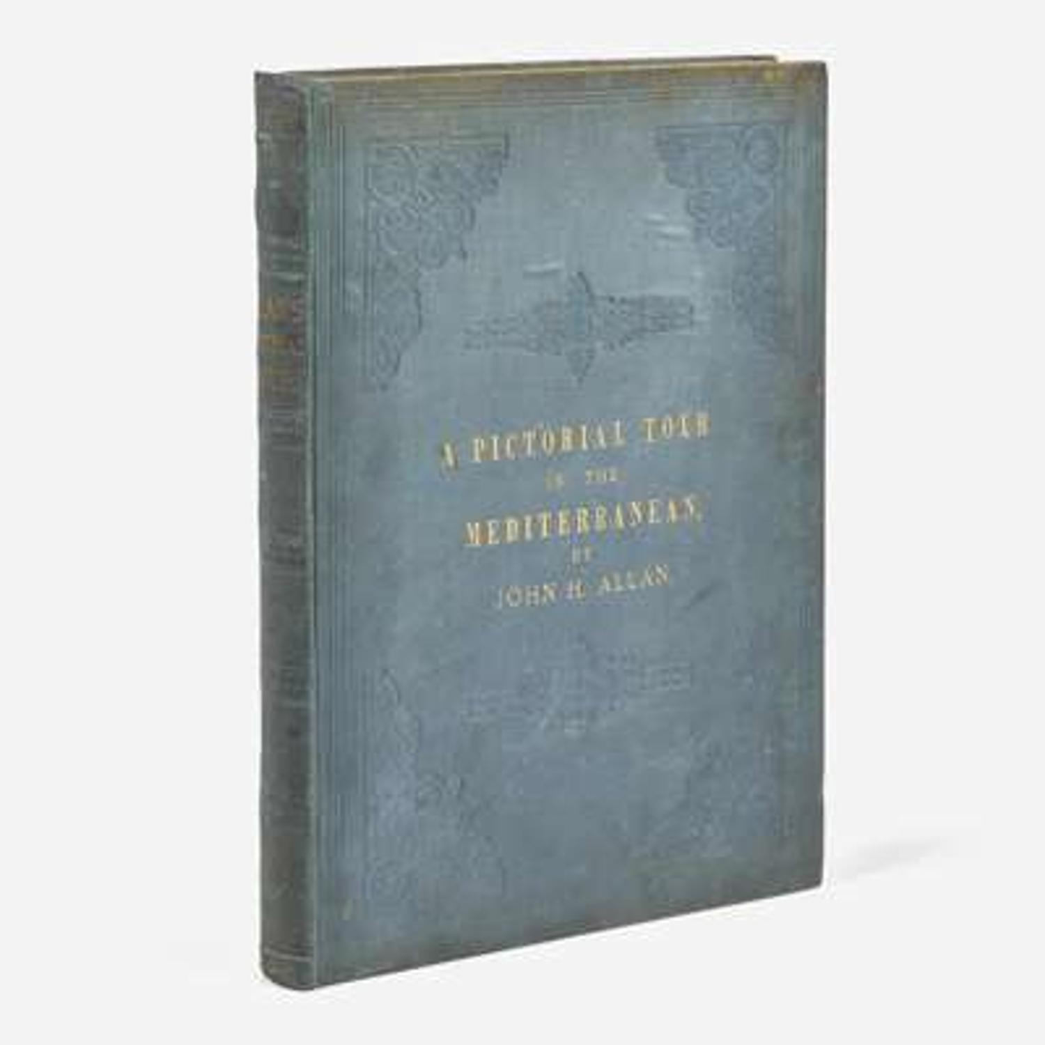 [Travel & Exploration] Allan, John H(arrison). A Pictorial Tour of the Mediterranean: Including Malta-Dalmatia-Turkey-Asia Minor-Grecian Archipelago-Egypt-Nubia-Greece-Ionian Islands-Sicily-Italy-and Spain